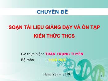 Chuyên đề Soạn tài liệu giảng dạy và ôn tập kiến thức THCS - Trần Trọng Tuyền